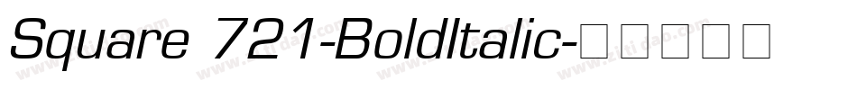 Square 721-BoldItalic字体转换